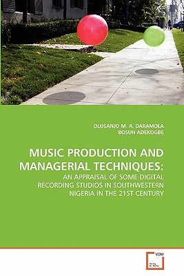 MUSIC PRODUCTION AND MANAGERIAL TECHNIQUES: