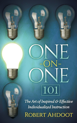 غلاف كتاب One on One 101: The Art of Inspired and Effective Individualized Instruction