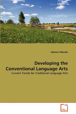 Developing the Conventional Language Arts