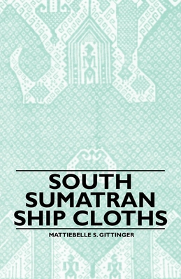 South Sumatran Ship Cloths