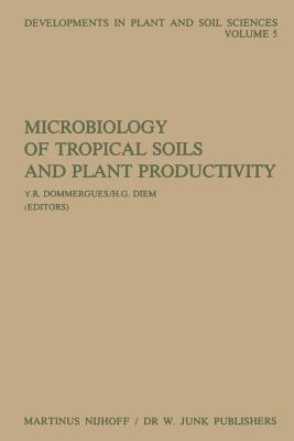 غلاف كتاب Microbiology of Tropical Soils and Plant Productivity