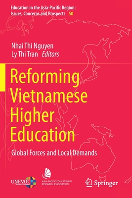 غلاف كتاب Reforming Vietnamese Higher Education : Global Forces and Local Demands