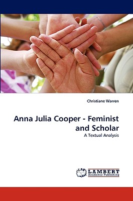 غلاف كتاب Anna Julia Cooper - Feminist and Scholar