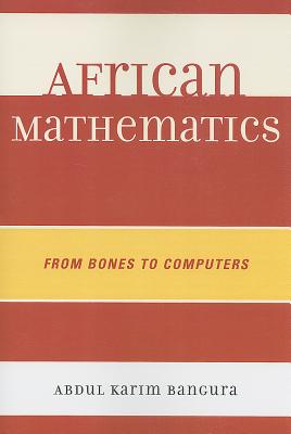 غلاف كتاب African Mathematics: From Bones to Computers