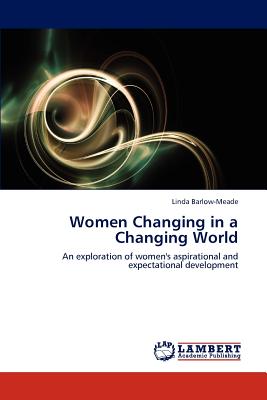 Women Changing in a Changing World