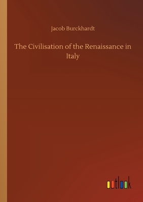 غلاف كتاب The Civilisation of the Renaissance in Italy