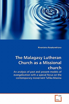 The Malagasy Lutheran Church as a Missional church