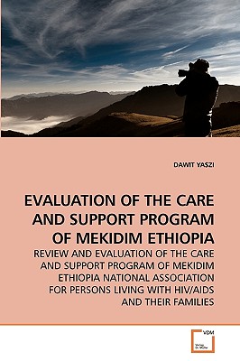 غلاف كتاب EVALUATION OF THE CARE AND SUPPORT PROGRAM OF MEKIDIM ETHIOPIA