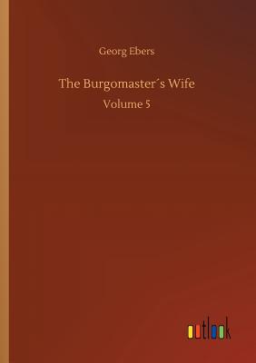 The Burgomaster´s Wife