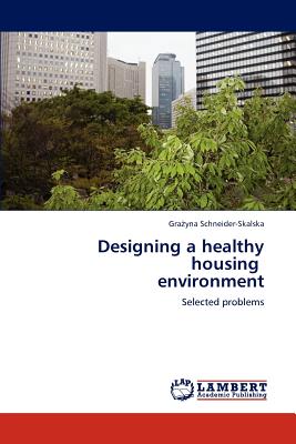 غلاف كتاب Designing a Healthy Housing Environment
