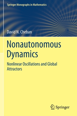 Nonautonomous Dynamics : Nonlinear Oscillations and Global Attractors