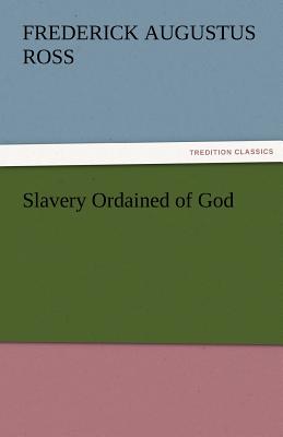 Slavery Ordained of God