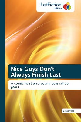 غلاف كتاب Nice Guys Don't Always Finish Last