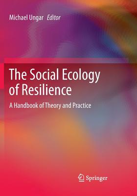 غلاف كتاب The Social Ecology of Resilience : A Handbook of Theory and Practice