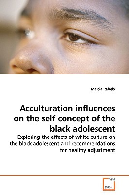 غلاف كتاب Acculturation influences on the self concept of  the black adolescent