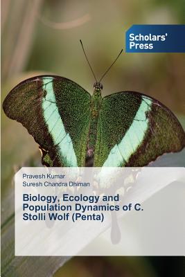 Biology, Ecology and Population Dynamics of C. Stolli Wolf (Penta)