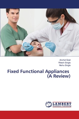 Fixed Functional Appliances (A Review)