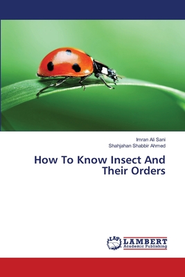 How To Know Insect And Their Orders