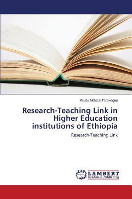 غلاف كتاب Research-Teaching Link in Higher Education Institutions of Ethiopia
