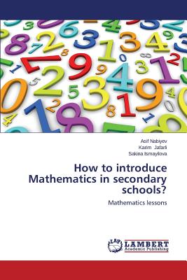 How to Introduce Mathematics in Secondary Schools?
