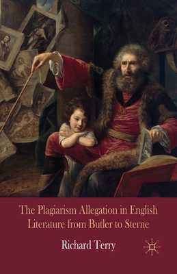 غلاف كتاب The Plagiarism Allegation in English Literature from Butler to Sterne
