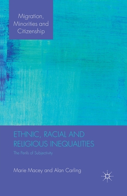 غلاف كتاب Ethnic, Racial and Religious Inequalities : The Perils of Subjectivity
