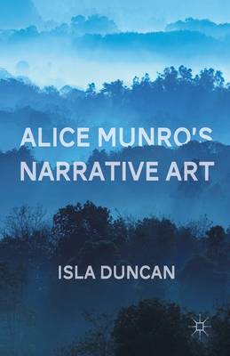 غلاف كتاب Alice Munro's Narrative Art