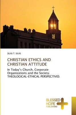 CHRISTIAN ETHICS AND CHRISTIAN ATTITUDE