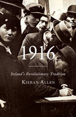 1916: Ireland