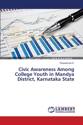 غلاف كتاب Civic Awareness Among College Youth in Mandya District, Karnataka State