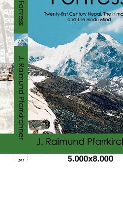 غلاف كتاب A Natural Fortress:Twenty-first Century Nepal, The Himalaya, and The Hindu Mind
