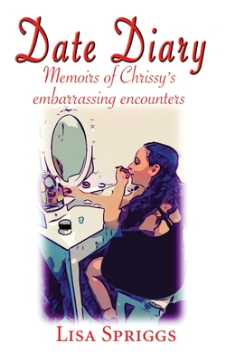 Date Diary: Memoirs of Chrissy