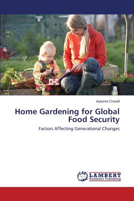 غلاف كتاب Home Gardening for Global Food Security