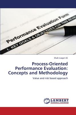 Process-Oriented Performance Evaluation: Concepts and Methodology