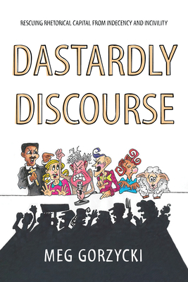 غلاف كتاب Dastardly Discourse