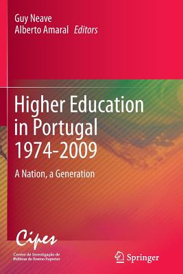 غلاف كتاب Higher Education in Portugal 1974-2009 : A Nation, a Generation