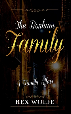 The Bonham Family:A Family Affair