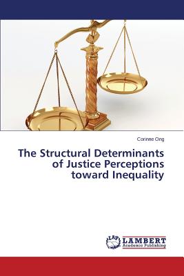 غلاف كتاب The Structural Determinants of Justice Perceptions Toward Inequality