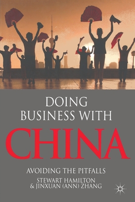 غلاف كتاب Doing Business With China : Avoiding the Pitfalls