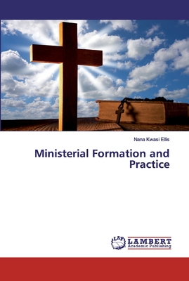 Ministerial Formation and Practice