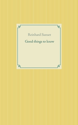غلاف كتاب Good things to know