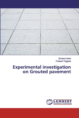 Experimental investigation on Grouted pavement