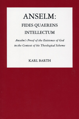 Anselm: Fides Quaerens Intellectum