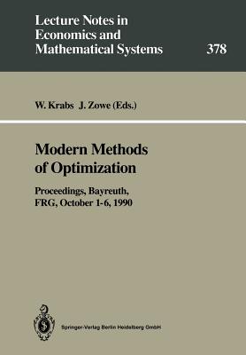 Modern Methods of Optimization : Proceedings of the Summer School "Modern Methods of Optimization", held at the Schloك Thurnau of the University of Ba