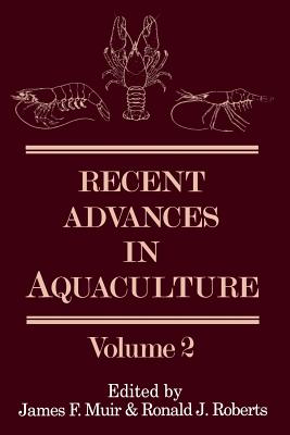 Recent Advances in Aquaculture : Volume 2