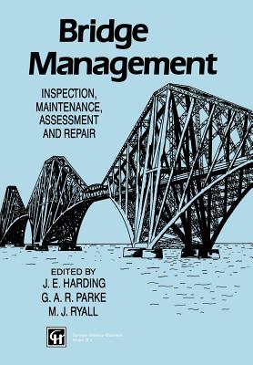 Bridge Management: Inspection, Maintenance, Assessment and Repair
