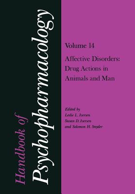 غلاف كتاب Handbook of Psychopharmacology : Volume 14 Affective Disorders: Drug Actions in Animals and Man
