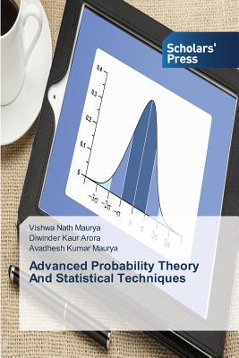 Advanced Probability Theory And Statistical Techniques