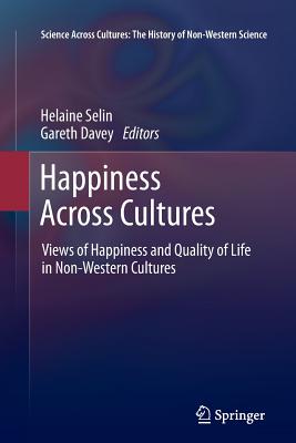 غلاف كتاب Happiness Across Cultures : Views of Happiness and Quality of Life in Non-Western Cultures