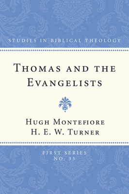 Thomas and the Evangelists